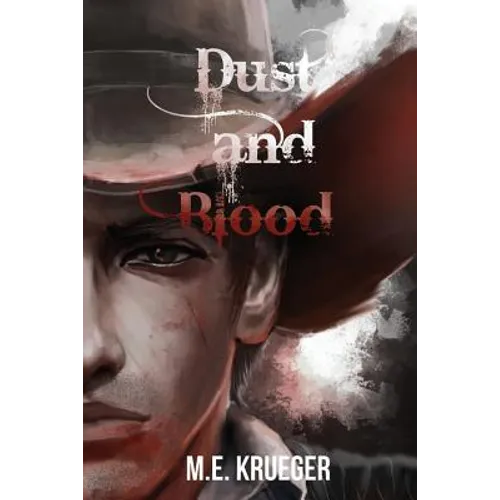 Dust and Blood