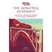 The Impactful Academic: Building a Research Career That Makes a Difference