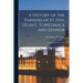 A History of the Parishes of St. Ives, Lelant, Towednack and Zennor: In the County of Cornwall