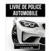 Livre de police automobile: Registre conforme a la réglementation pour les garagistes et les revendeurs de véhicules d'occasion - Registre de police d