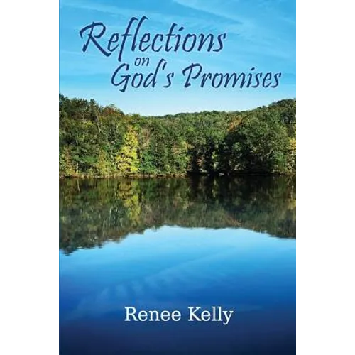 Reflections on God's Promises: A 10 Week Devotional and Bible Study