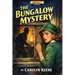 The Bungalow Mystery: A Nancy Drew Mystery