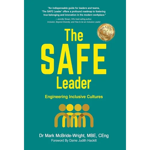 The SAFE Leader: Engineering Inclusive Cultures