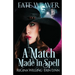 A Match Made in Spell: A Cozy Fantasy Series Starter
