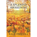 A Splendid awakening