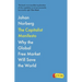 The Capitalist Manifesto: Why the Global Free Market Will Save the World