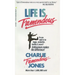 Life Is Tremendous