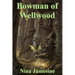 Bowman of Wellwood