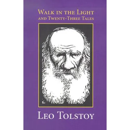 Walk in the Light & Twenty-Three Tales