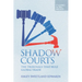 Shadow Courts: The Tribunals That Rule Global Trade