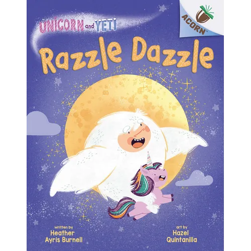 Razzle Dazzle: An Acorn Book (Unicorn and Yeti #9)