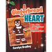 A Gingerbread Heart: Love... a Boy and a Gingerbread Boy with a Gingerbread Heart