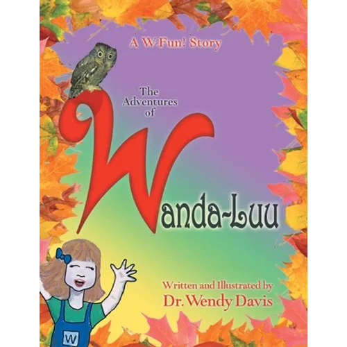 A W-Fun Story: the Adventures of Wanda-Luu