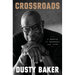 Crossroads: A Memoir in Baseball and Life