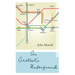 An Aesthetic Underground: A Literary Memoir