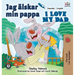 I Love My Dad (Swedish English Bilingual children's book)