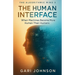 The Human Interface