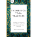 Themes For Yoga Teachers: A Guide For Yoga Teachers To Add Meditations, Quotes, And Yoga Themes To Their Class Experience