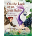 On the Luck of an Irish Sailor: An Illustrated Story with Songs