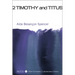 2 Timothy and Titus