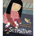 Sensitive