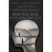 FIND HAPPINESS BY DISCOVERING Who YOU ARE AND Why YOU ARE YOU