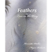 Feathers: (Or, Love on the Wing)
