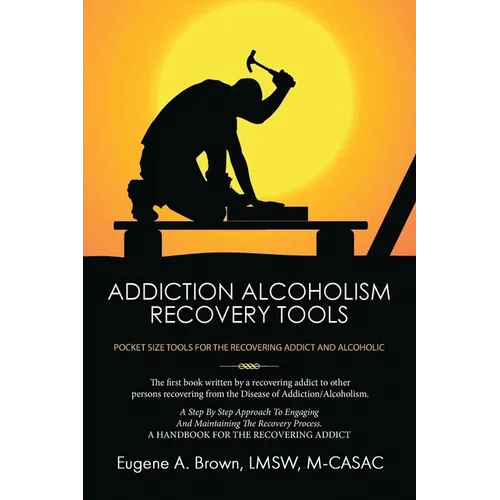 Addiction Alcoholism Recovery Tools