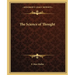 The Science of Thought