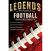 Legends: The Best Players, Games, and Teams in Football