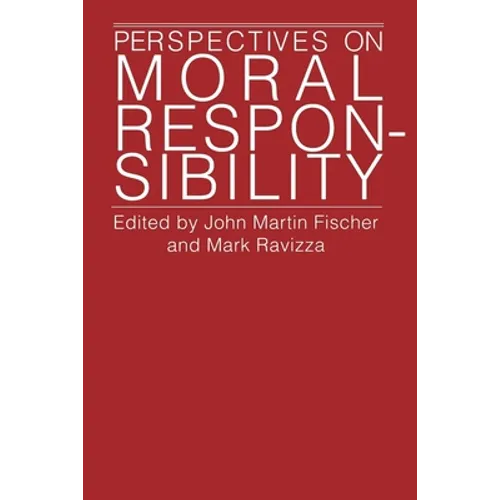 Perspectives on Moral Responsibility