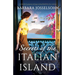 Secrets of the Italian Island: An absolutely gorgeous and page-turning World War Two romance