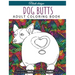 Dog Butts: Adult coloring book