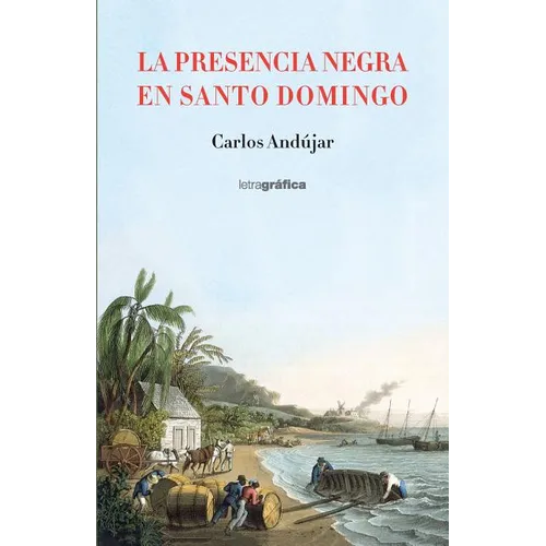 La presencia negra en Santo Domingo