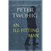 An Ill-fitting Man