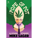 The Pope of Pot: And Other True Stories of Marijuana and Related High Jinks
