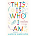 This Is Who I Am: The Autistic Woman's Creative Guide to Belonging