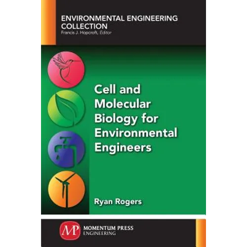 Cell and Molecular Biology for Environmental Engineers