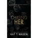 Chasing Her