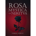 Rosa Mystica of Neretva