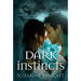 Dark Instincts