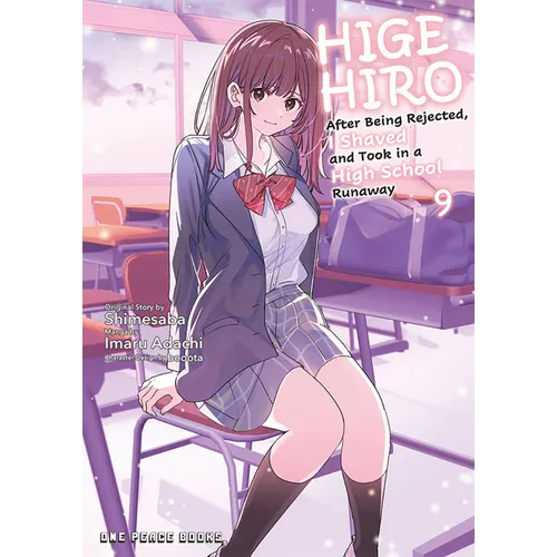 Higehiro Volume 9: After Being Rejected, I Shaved and Took in a High School Runaway