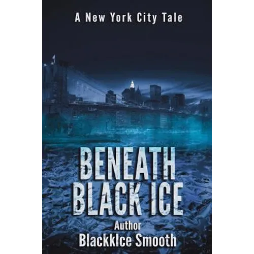 Beneath Black Ice