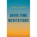 Drive-Time Meditations: Find Purpose on Your Commute