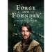 Forge and Foundry: A Novel of the French and Indian War