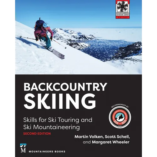 Backcountry Skiing: Skills for Ski Touring and Ski Mountaineering