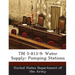TM 5-813-9: Water Supply: Pumping Stations