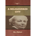 A Beleaguered City