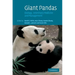 Giant Pandas: Biology, Veterinary Medicine and Management