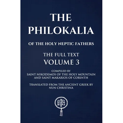 Philokalia Volume 3: The Full Text